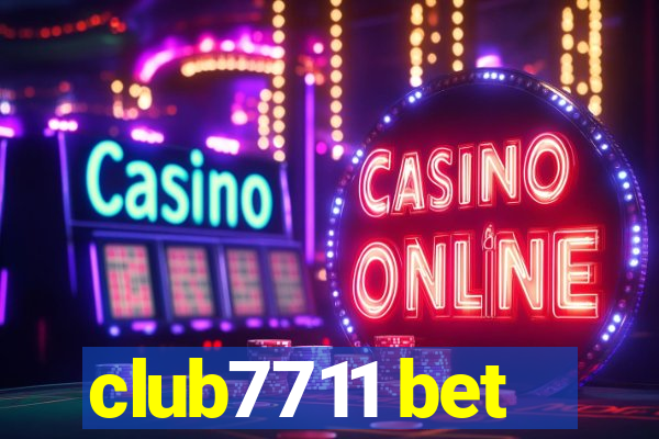 club7711 bet